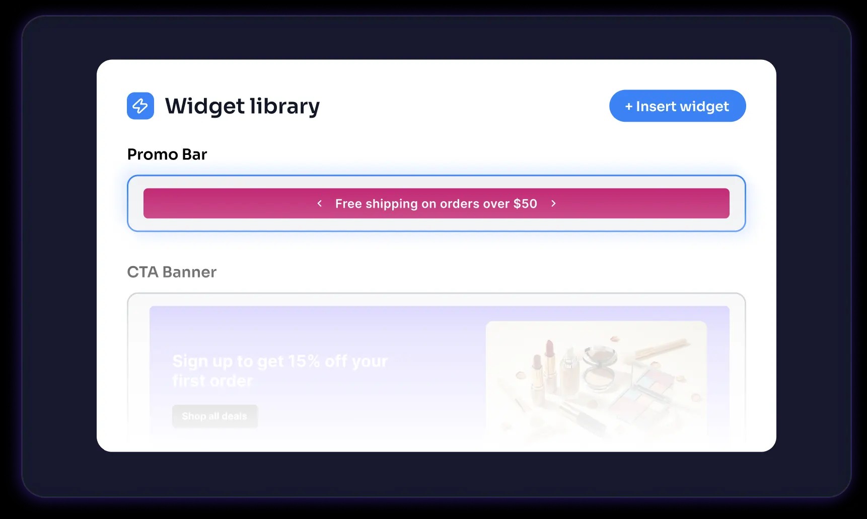 Widget library with a promo bar and a CTA banner ready to insert