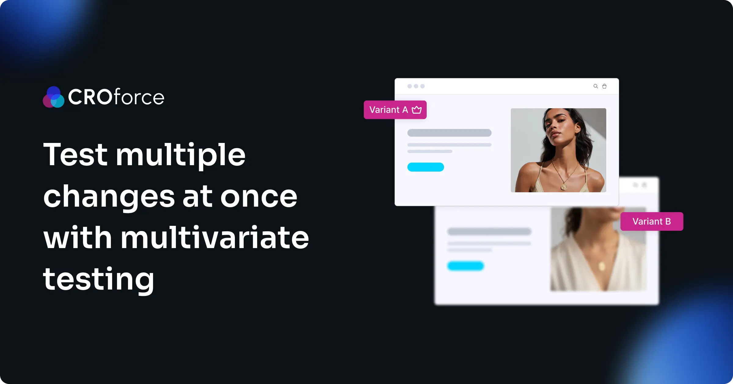 Multivariate Website Test Measurement Example Test on-page combinations with multivariate tests | CROforce