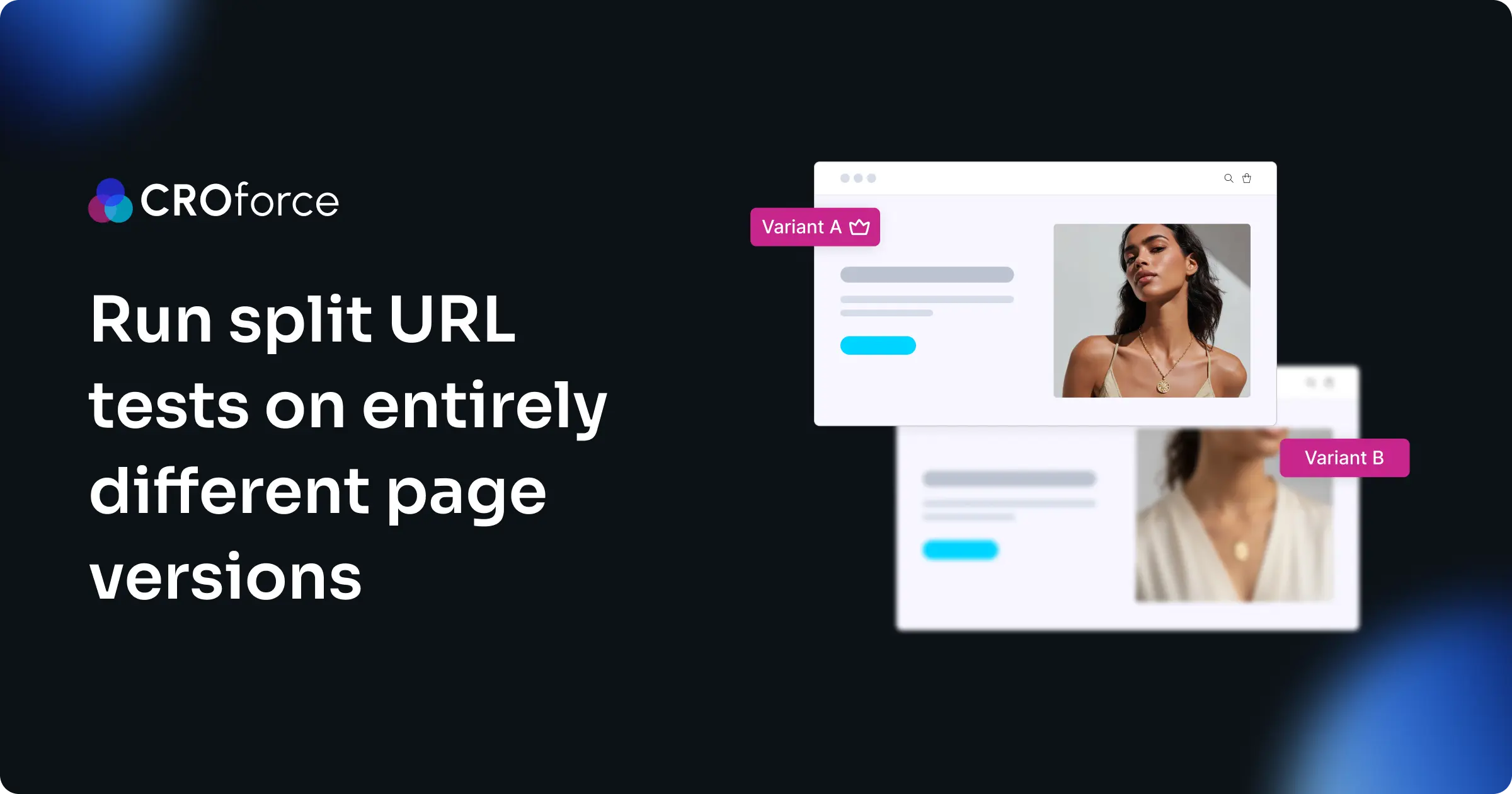 Split URL testing for large-scale site changes | CROforce